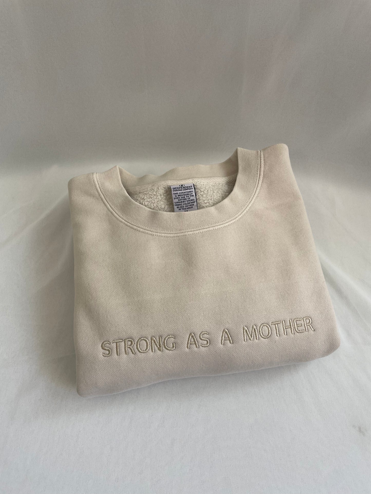 Strong As A Mother Embroidered Crewneck